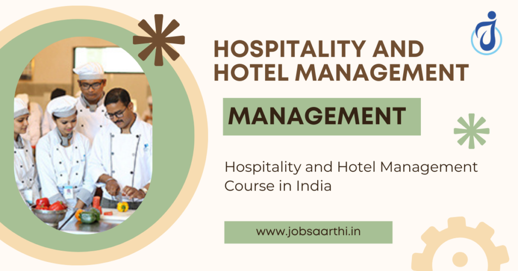Hospitality and Hotel Management Course in India